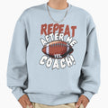 American Football Repeat After Me Yes Hoodie - Custom Art Print Unisex - T-Shirt, Sweatshirt, Hoodie