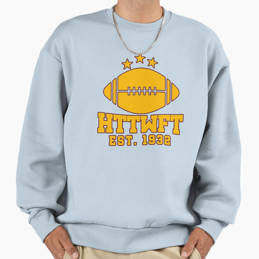 Hail To Washington Football Team Sweatshirt - Fun Novelty Design Men Women - T-Shirt, Sweatshirt, Hoodie