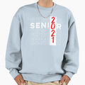 Senior 2021 Sweatshirt - Novelty Apparel for Adults - T-Shirt, Sweatshirt, Hoodie