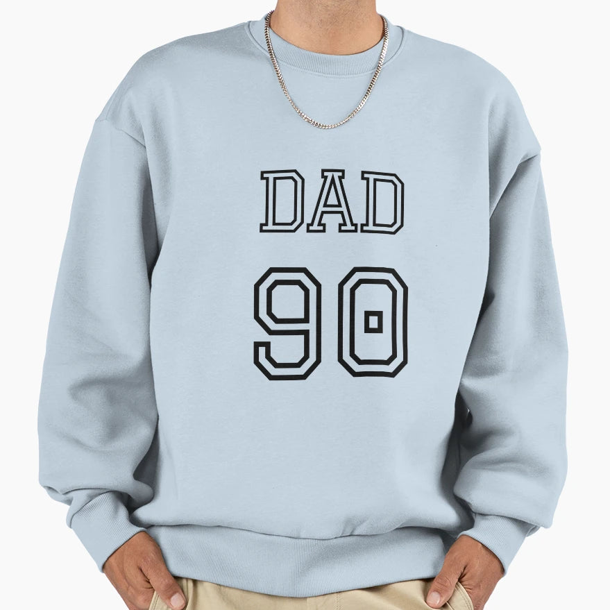 90 S Dad Sweatshirt - Unique Graphic Men Women - T-Shirt, Sweatshirt, Hoodie