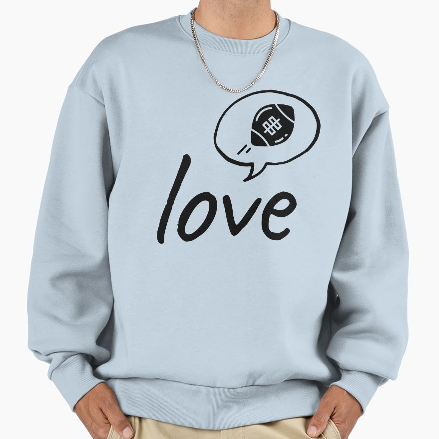 Love Rugby Sweatshirt - Novelty Apparel for Adults - T-Shirt, Sweatshirt, Hoodie