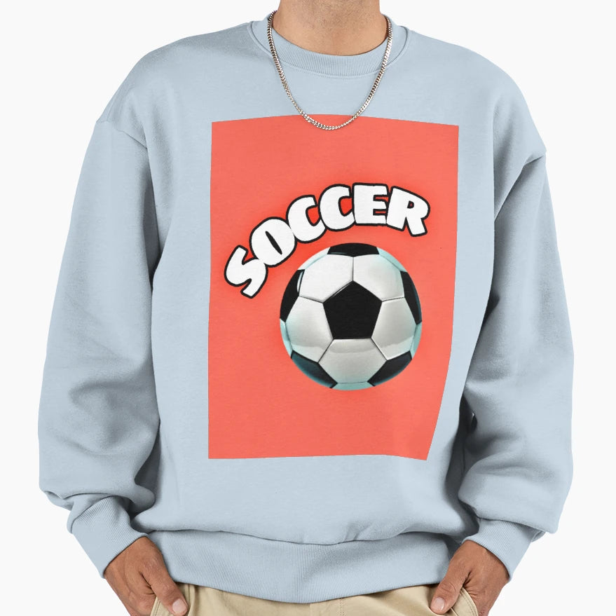 Soccer Sweatshirt - Casual Everyday Wear for Adults - T-Shirt, Sweatshirt, Hoodie