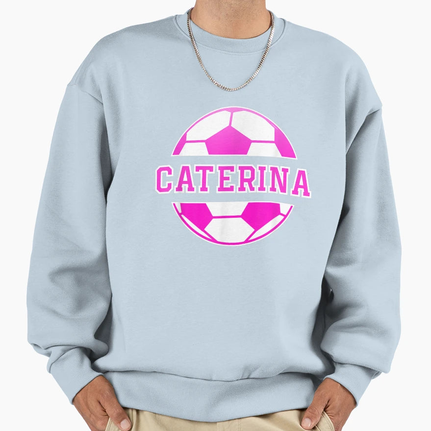 Caterina Name Soccer Play Sweatshirt - Custom Art Print for Adults - T-Shirt, Sweatshirt, Hoodie