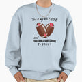 This Is My Valentine And Football T-Shirt - Graphic Print Men Women - T-Shirt, Sweatshirt, Hoodie