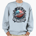 Gameday Sweatshirt - Fun Novelty Design Men Women - T-Shirt, Sweatshirt, Hoodie