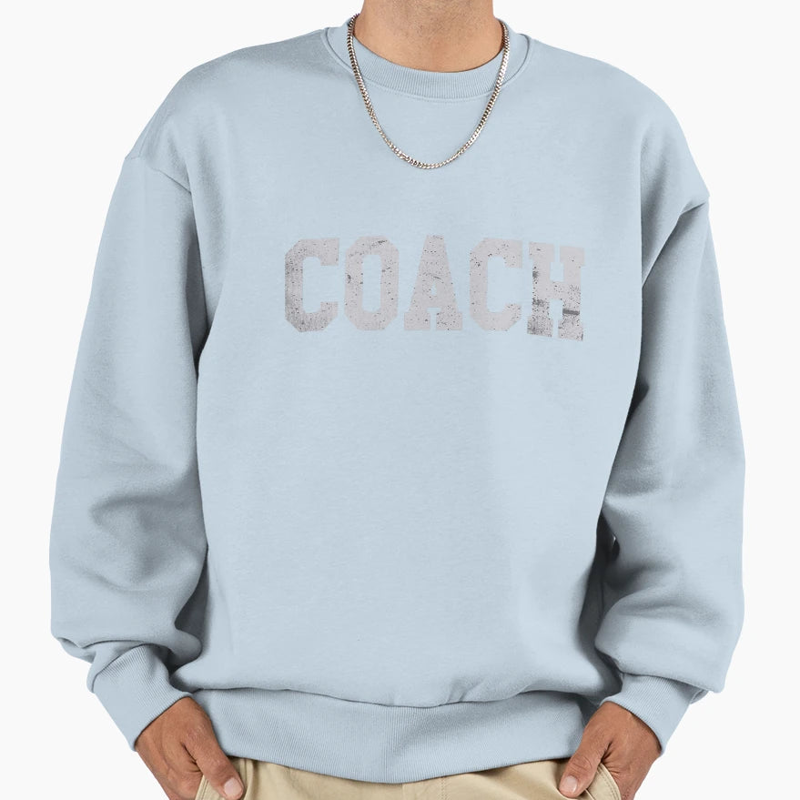 Coach Sports Coaches Sweatshirt - Graphic Print Unisex - T-Shirt, Sweatshirt, Hoodie