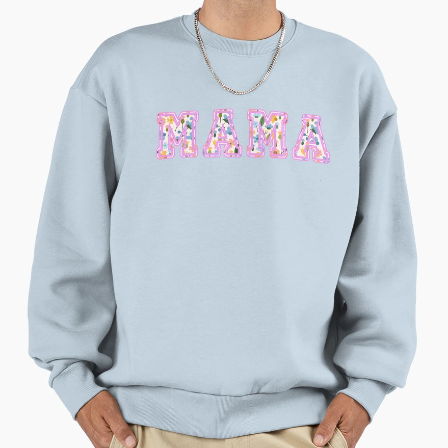 Floral Mama Mom Boho Mother Sweatshirt - Casual Everyday Wear Unisex - T-Shirt, Sweatshirt, Hoodie