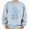 William Days Race Week Sweatshirt - Unique Graphic Men Women - T-Shirt, Sweatshirt, Hoodie