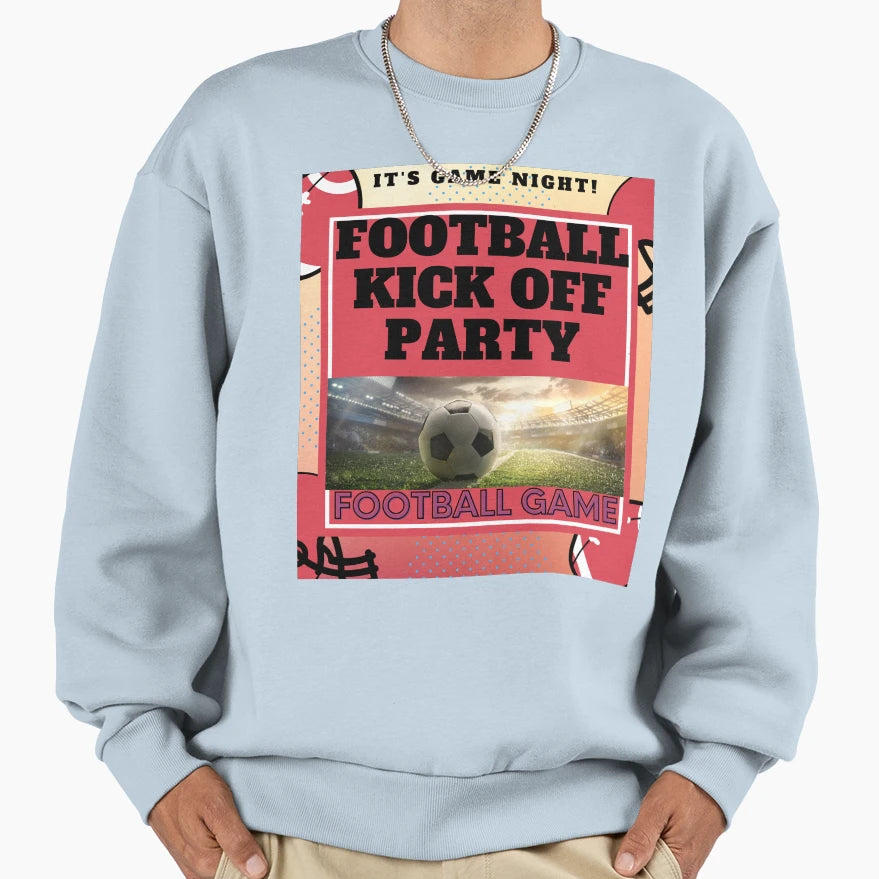 Football Game Kick Party Sweatshirt - Graphic Print for Adults - T-Shirt, Sweatshirt, Hoodie