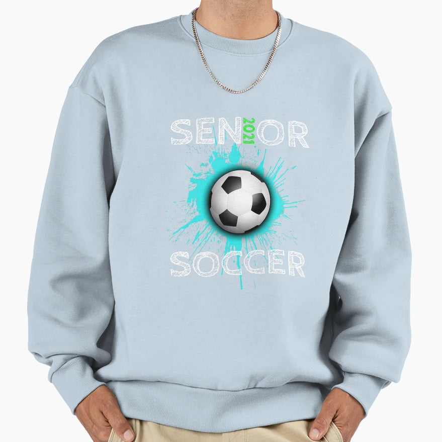 Soccer Player Senior Class 2021 Sweatshirt - Novelty Apparel Unisex - T-Shirt, Sweatshirt, Hoodie