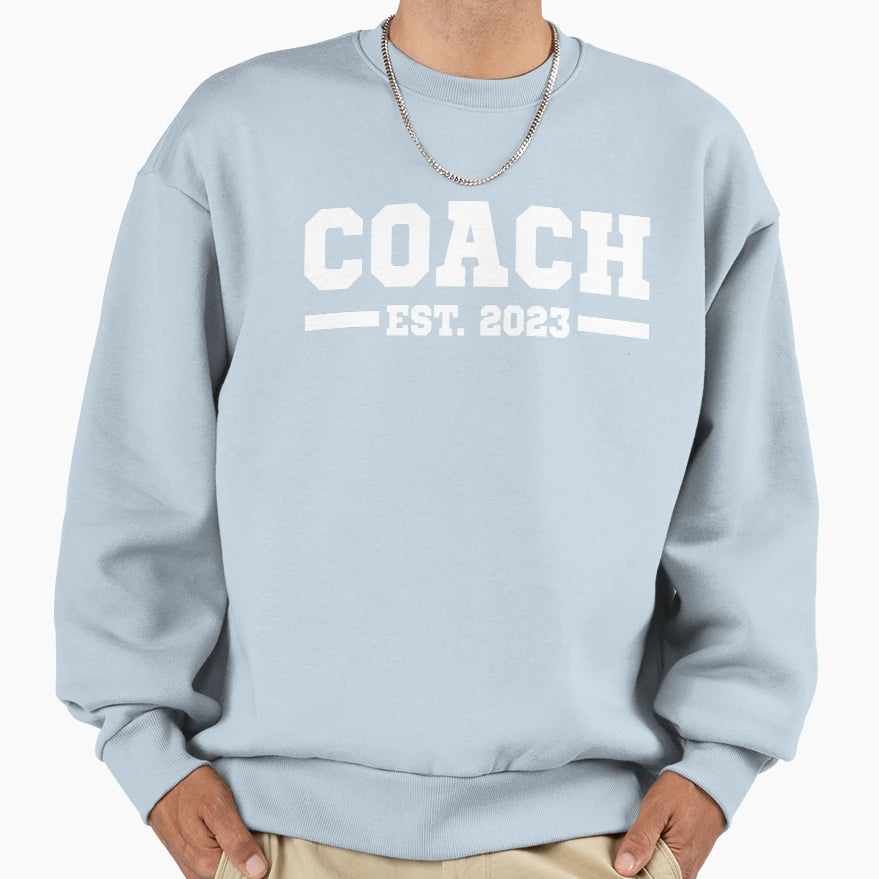 Coach Lover Coach Est 2023 Best Sweatshirt - Minimalist Print Men Women - T-Shirt, Sweatshirt, Hoodie