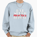 Eat Sleep Practice Repeat Sweatshirt - Custom Art Print for Adults - T-Shirt, Sweatshirt, Hoodie