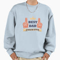 Best Dad Coach Ever Sweatshirt - Trendy Graphic Unisex - T-Shirt, Sweatshirt, Hoodie