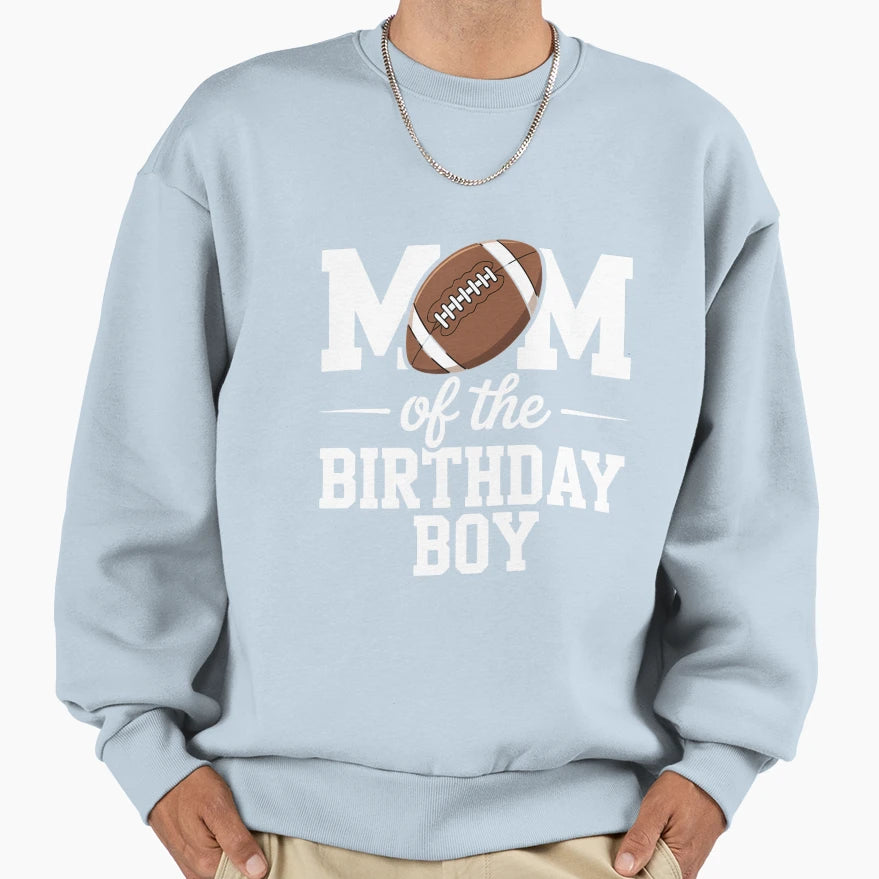 Mom Birthday Football Lover First Sweatshirt - Graphic Print for Adults - T-Shirt, Sweatshirt, Hoodie