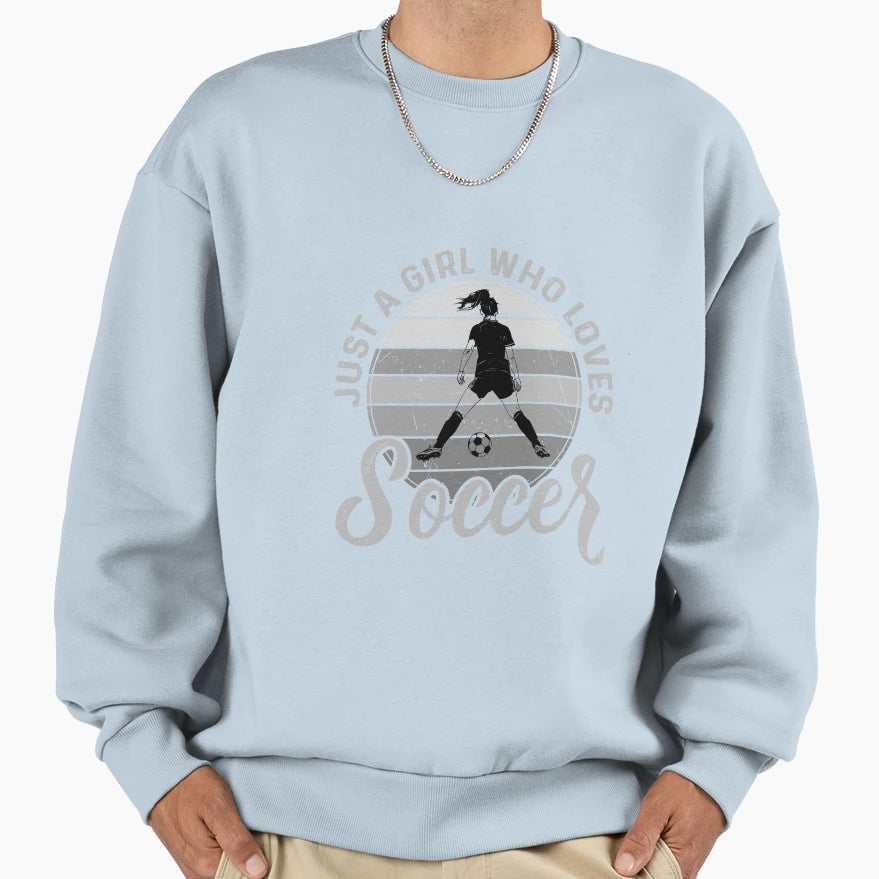 Soccer Player Sweatshirt - Casual Everyday Wear Unisex - T-Shirt, Sweatshirt, Hoodie