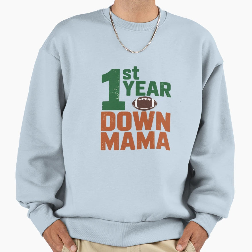 Mama 1 Year Old Football 1St Year Sweatshirt - Trendy Graphic Men Women - T-Shirt, Sweatshirt, Hoodie