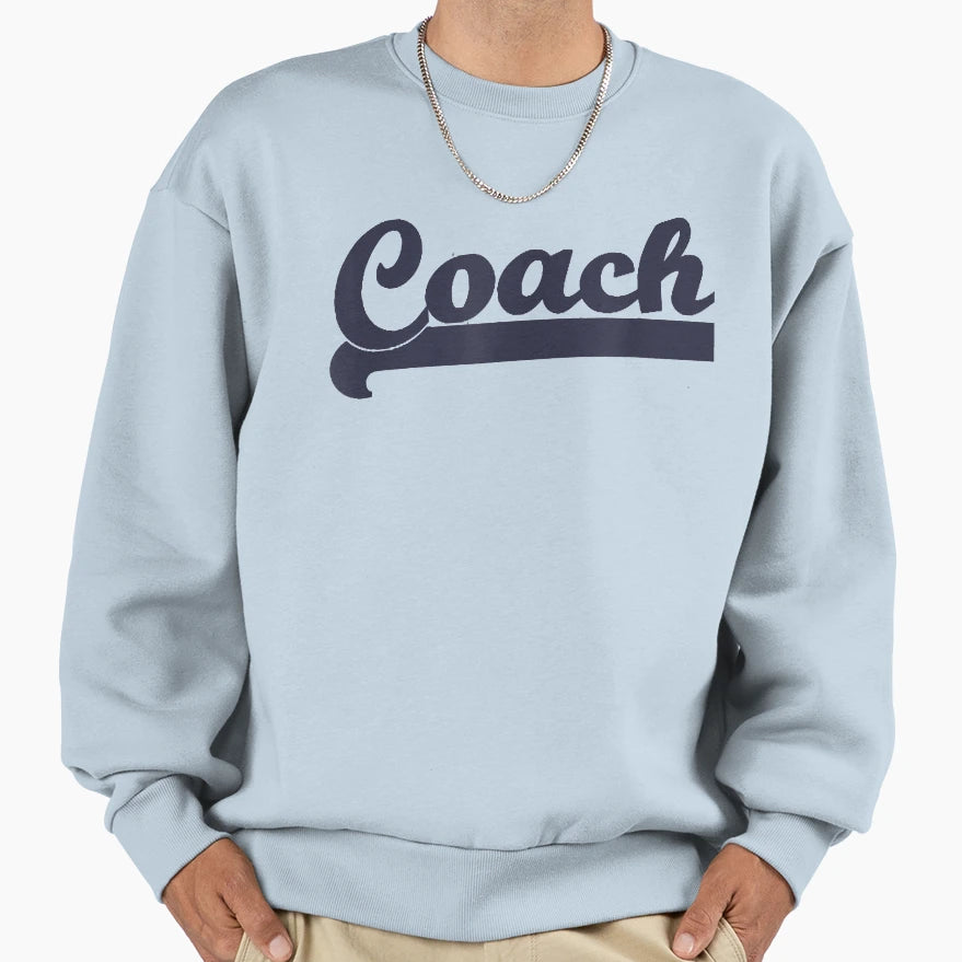 Coach Sweatshirt - Novelty Apparel Unisex - T-Shirt, Sweatshirt, Hoodie