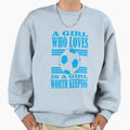 Who Loves Football Is Worth Sweatshirt - Fun Novelty Design for Adults - T-Shirt, Sweatshirt, Hoodie