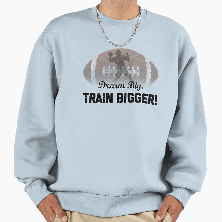 Summer Camp Football Dream Big Sweatshirt - Aesthetic Graphic Unisex - T-Shirt, Sweatshirt, Hoodie