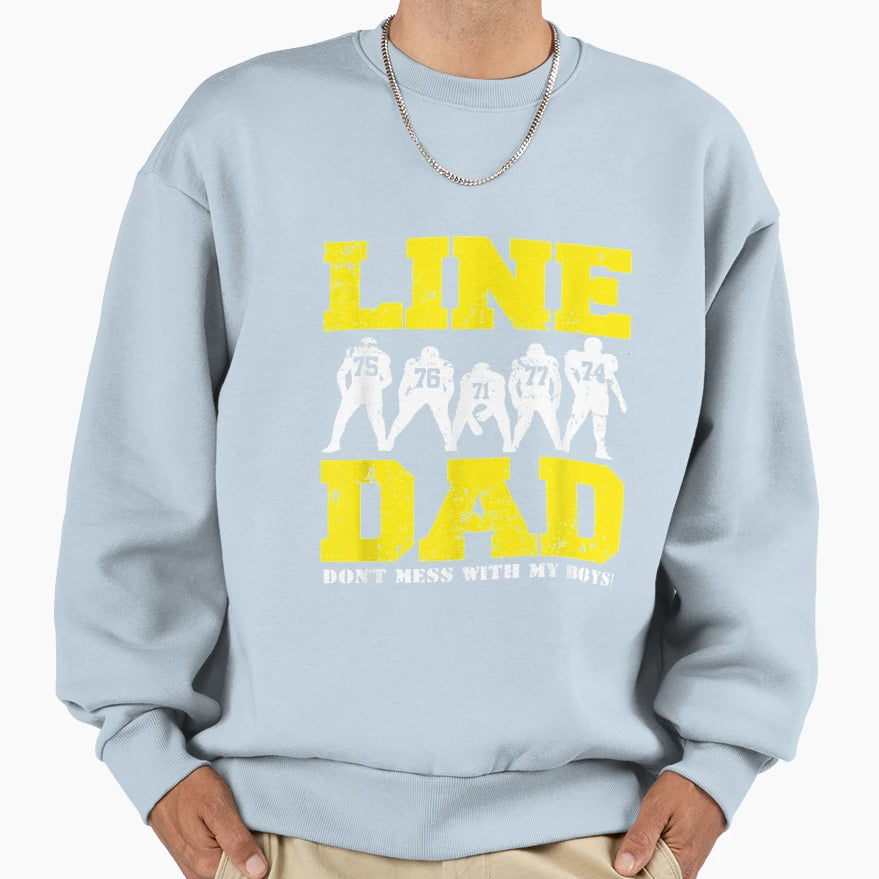 Offensive Lineman Line Dad Sweatshirt - Unique Graphic Men Women - T-Shirt, Sweatshirt, Hoodie