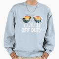 Coach Off Duty End Season Coach Sweatshirt - Aesthetic Graphic for Adults - T-Shirt, Sweatshirt, Hoodie