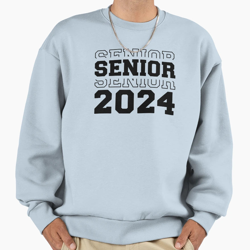 Senior 2024 Sweatshirt - Casual Everyday Wear Unisex - T-Shirt, Sweatshirt, Hoodie