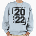 Seniors Class 2022 Graduation Sweatshirt - Minimalist Print Unisex - T-Shirt, Sweatshirt, Hoodie