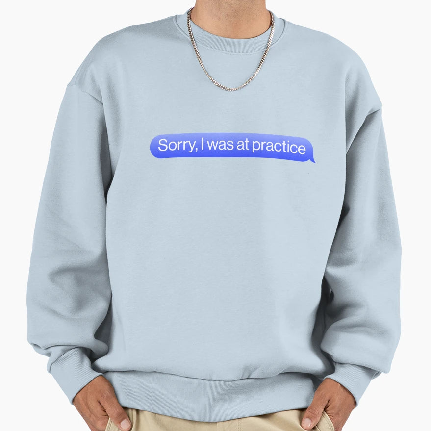 Sorry I Was Practice Gymnast Sweatshirt - Minimalist Print Men Women - T-Shirt, Sweatshirt, Hoodie