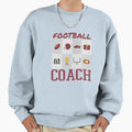 Football Coach Sweatshirt - Custom Art Print Men Women - T-Shirt, Sweatshirt, Hoodie