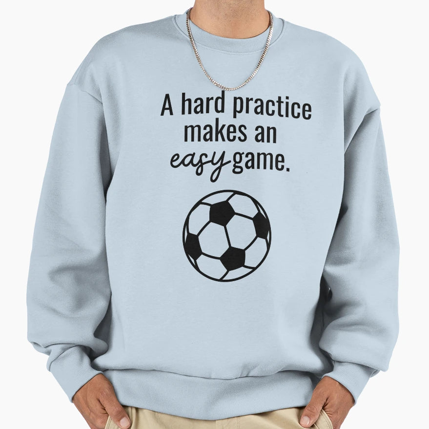 Soccer Fun Sweatshirt - Fun Novelty Design Men Women - T-Shirt, Sweatshirt, Hoodie