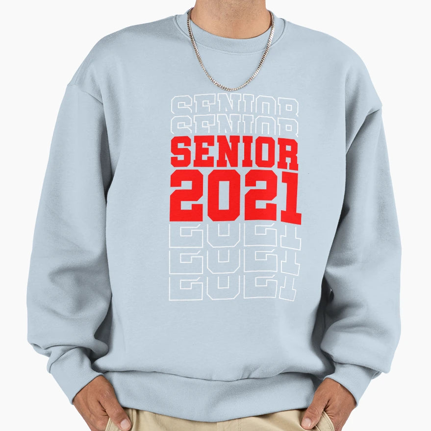 Senior 2021 Class 2021 Graduation T-Shirt - Streetwear Style for Adults - T-Shirt, Sweatshirt, Hoodie