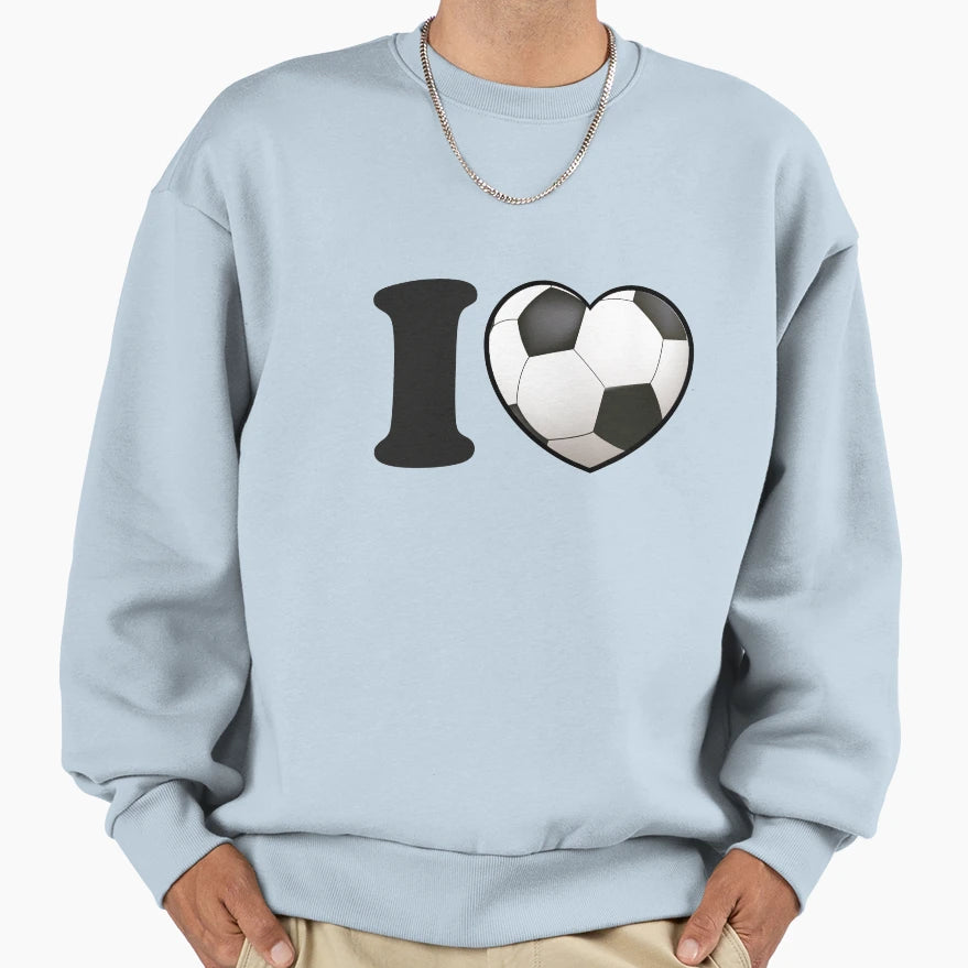 I Love Soccer Sweatshirt - Custom Art Print for Adults - T-Shirt, Sweatshirt, Hoodie