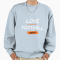Love Football Repeat Sweatshirt - Streetwear Style Unisex - T-Shirt, Sweatshirt, Hoodie
