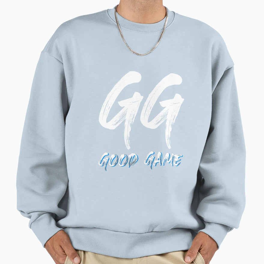Gg Good Game Onlinegame Gift Sweatshirt - Casual Everyday Wear Unisex - T-Shirt, Sweatshirt, Hoodie