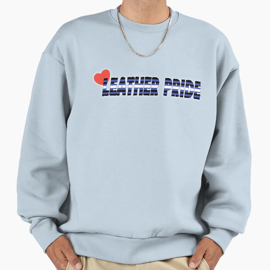 Leather Pride Sweatshirt - Streetwear Style Men Women - T-Shirt, Sweatshirt, Hoodie