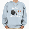 I Tackled 100 Days School 100Th Sweatshirt - Custom Art Print for Adults - T-Shirt, Sweatshirt, Hoodie