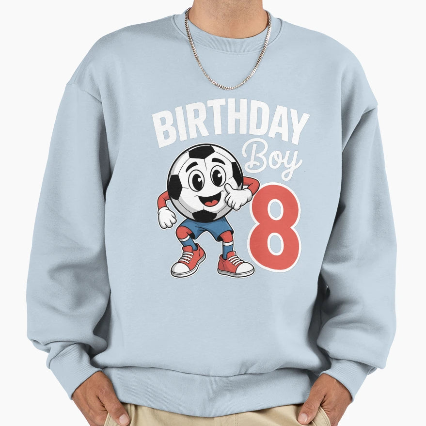 8Th Birthday Football Soccer Eight Year Sweatshirt - Trendy Graphic Unisex - T-Shirt, Sweatshirt, Hoodie