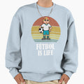 Futbol Is Life Soccer Lover Sweatshirt - Casual Everyday Wear for Adults - T-Shirt, Sweatshirt, Hoodie
