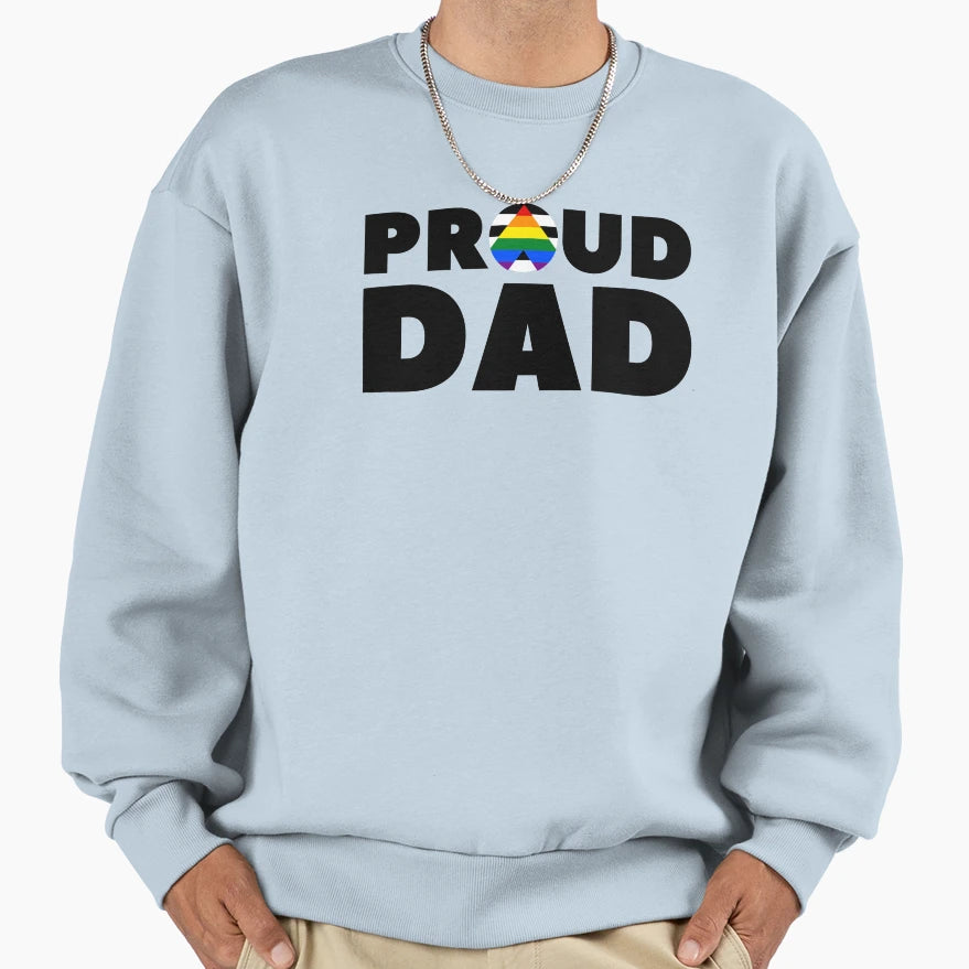 Proud Dad Allies Lgbtq Ally Pride Sweatshirt - Graphic Print Unisex - T-Shirt, Sweatshirt, Hoodie