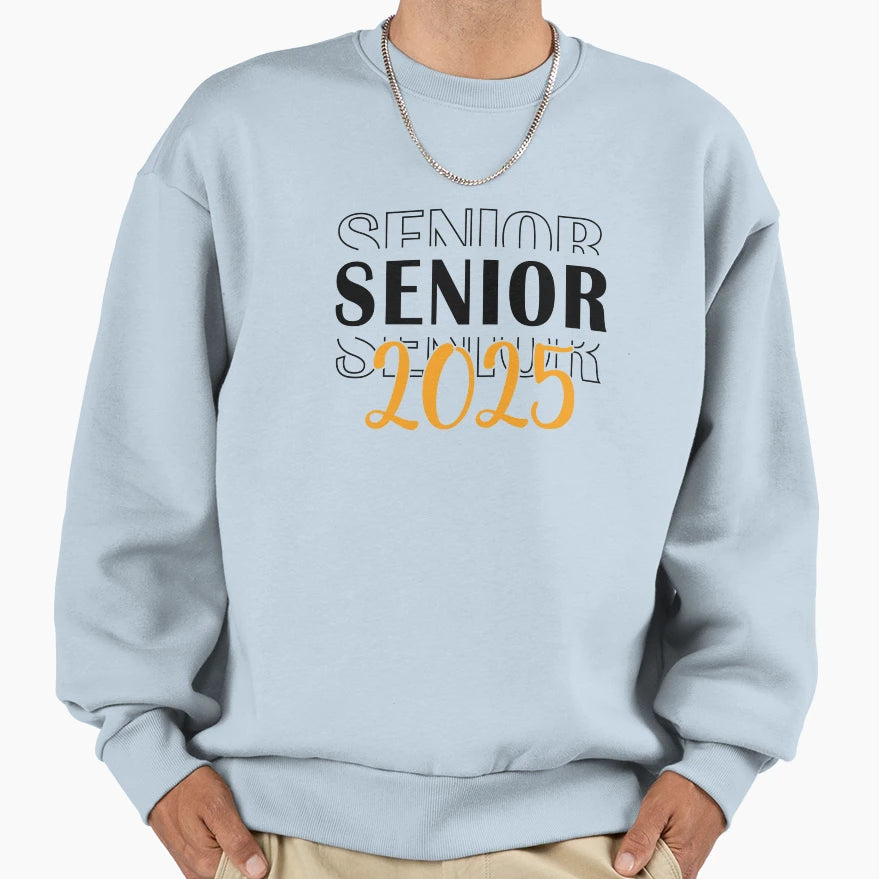 Senior 2025 Graduation Text And Number Sweatshirt - Unique Graphic Unisex - T-Shirt, Sweatshirt, Hoodie