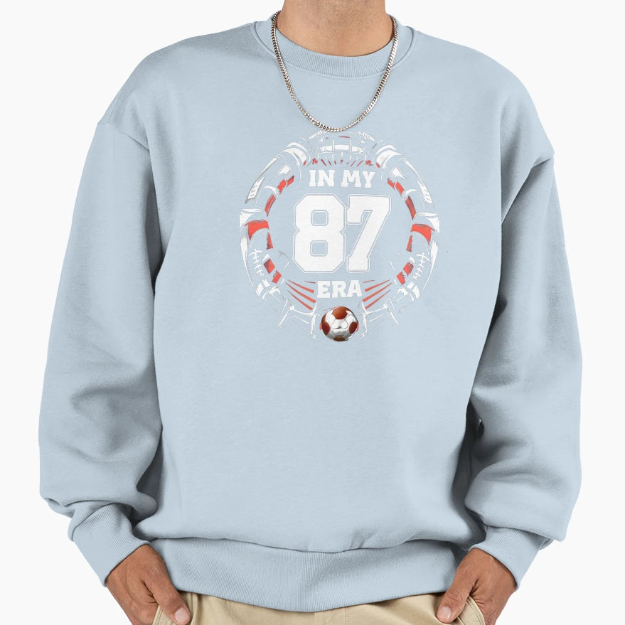My 87 Era Funny Football Sweatshirt - Casual Everyday Wear for Adults - T-Shirt, Sweatshirt, Hoodie