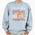 Football And Mascara Fantasy Football Sweatshirt - Novelty Apparel Unisex - T-Shirt, Sweatshirt, Hoodie
