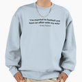 Bobby Robson Love Affair Sweatshirt - Casual Everyday Wear Men Women - T-Shirt, Sweatshirt, Hoodie