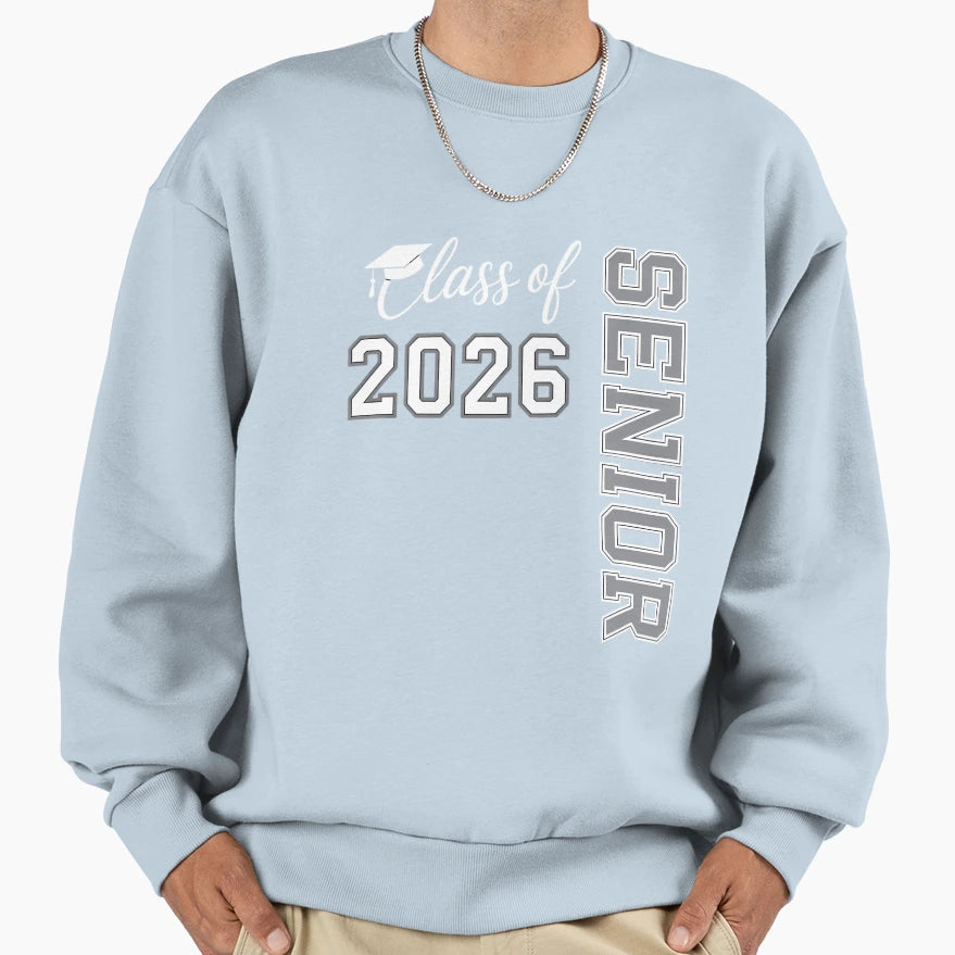 Senior Class 2026 Graduation 2026 Sweatshirt - Aesthetic Graphic Men Women - T-Shirt, Sweatshirt, Hoodie