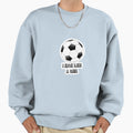 Kick Like Sweatshirt - Custom Art Print Men Women - T-Shirt, Sweatshirt, Hoodie