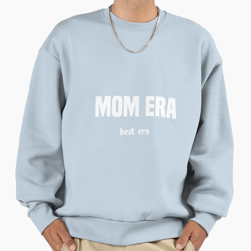 Mom Era Best Era Sweatshirt - Minimalist Print Men Women - T-Shirt, Sweatshirt, Hoodie