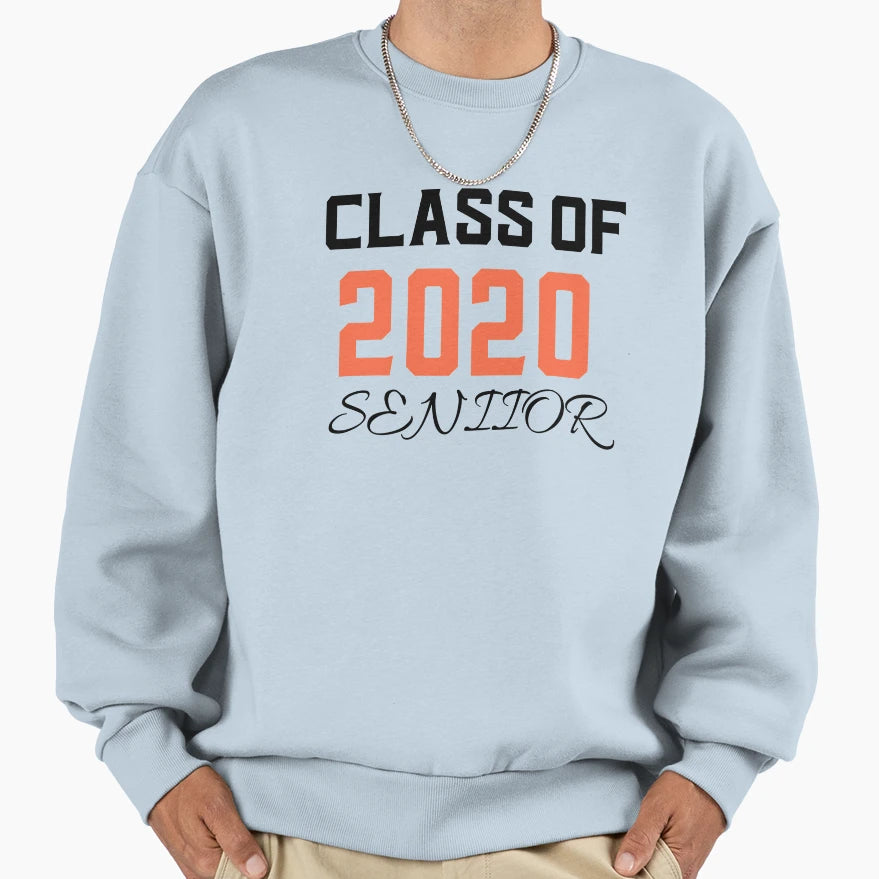 Class 2020 Sweatshirt - Novelty Apparel Men Women - T-Shirt, Sweatshirt, Hoodie