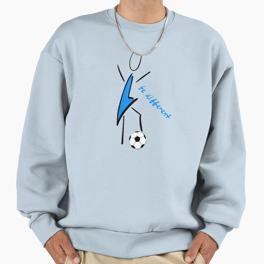 Soccer Soccer Be Different Sweatshirt - Unique Graphic Unisex - T-Shirt, Sweatshirt, Hoodie