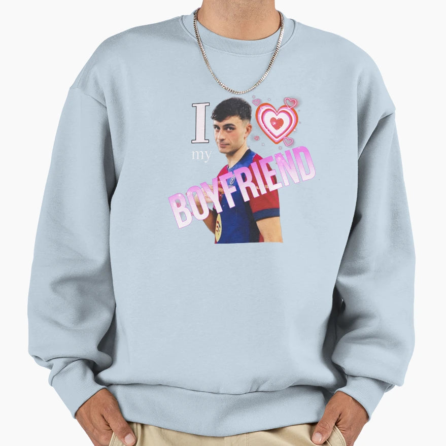Pedri I Love My Boyfriend Sweatshirt - Fun Novelty Design for Adults - T-Shirt, Sweatshirt, Hoodie