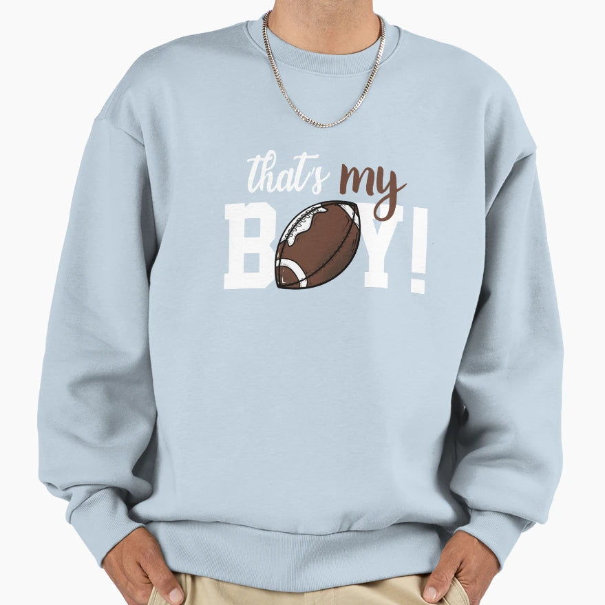 Football Thats My Gift Sweatshirt - Casual Everyday Wear for Adults - T-Shirt, Sweatshirt, Hoodie